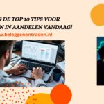 Krijg de Top 10 tips voor beleggen in aandelen vandaag! (2025) beleggen-in-aandelen-tips-banner-beleggenentraden